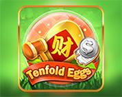 Tenfold Eggs